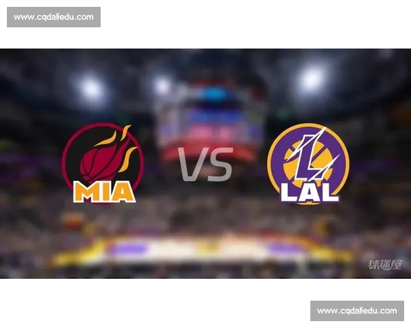 热火对湖人大小分解析攻防节奏与得分走势前瞻关键因素与投注思路